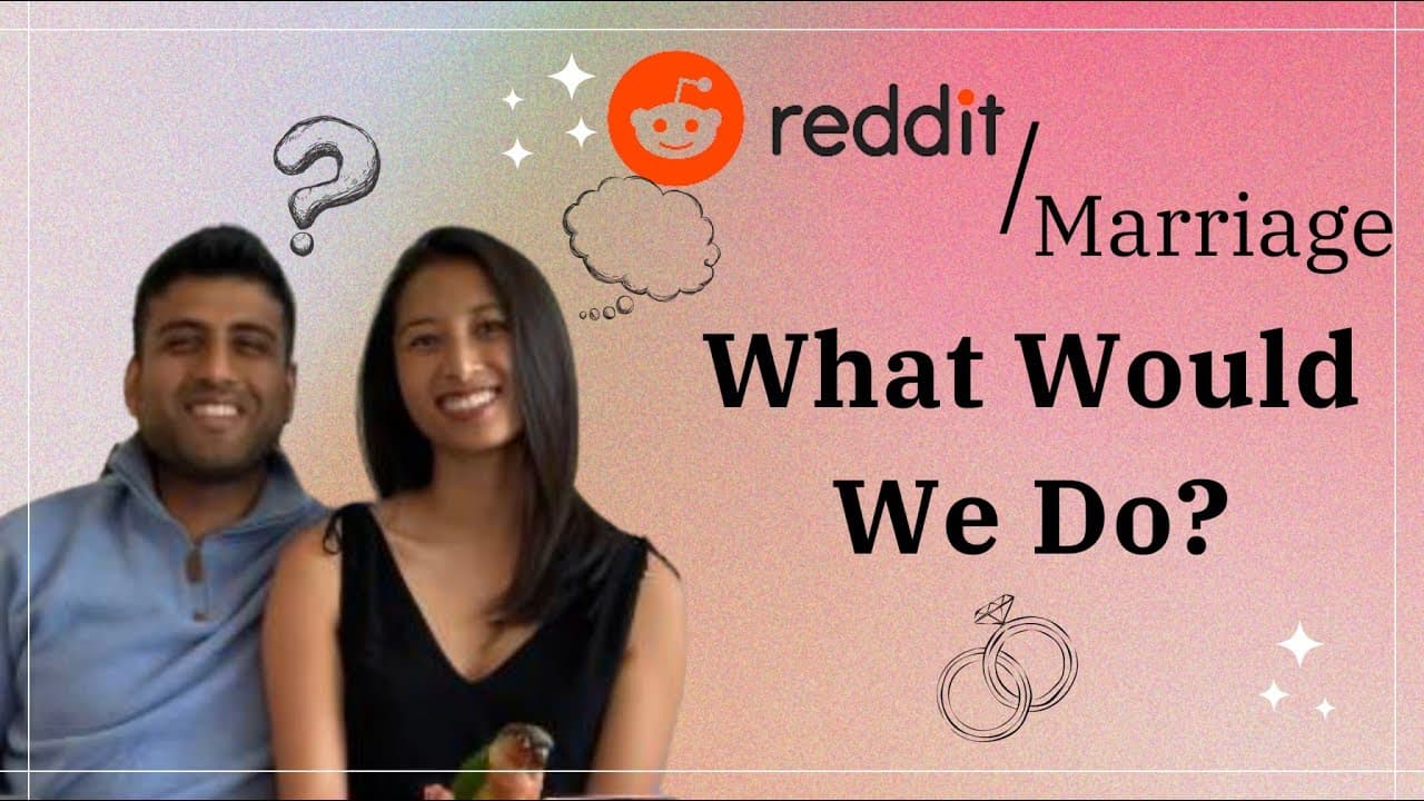 What Would We Do IF... | Subreddit Marriage
