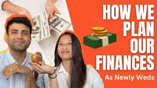How We Plan Our Finances As Newly Weds | A Vietnamese and Punjabi Couple