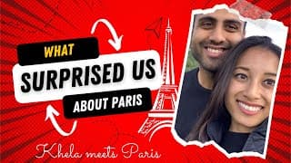 What surprised us about Paris | Khela Meets World
