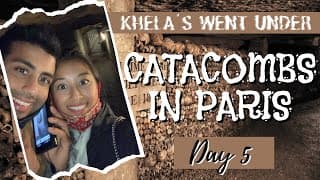 PARIS HONEYMOON DAY 5 | Catacombs of Paris | Khela Meets Paris