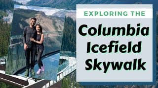 Jasper Trip (Part 1) | Columbia Icefield Skywalk, Emerald Lake