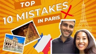 TOP 10 MISTAKES IN PARIS
