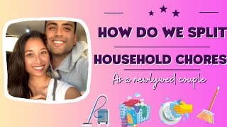 HOW DO WE SPLIT HOUSEHOLD CHORES